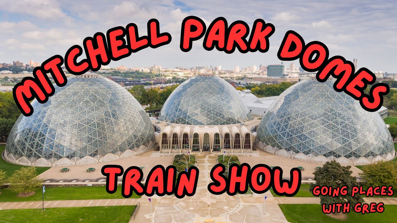 Milwaukee Domes Train Show 2026