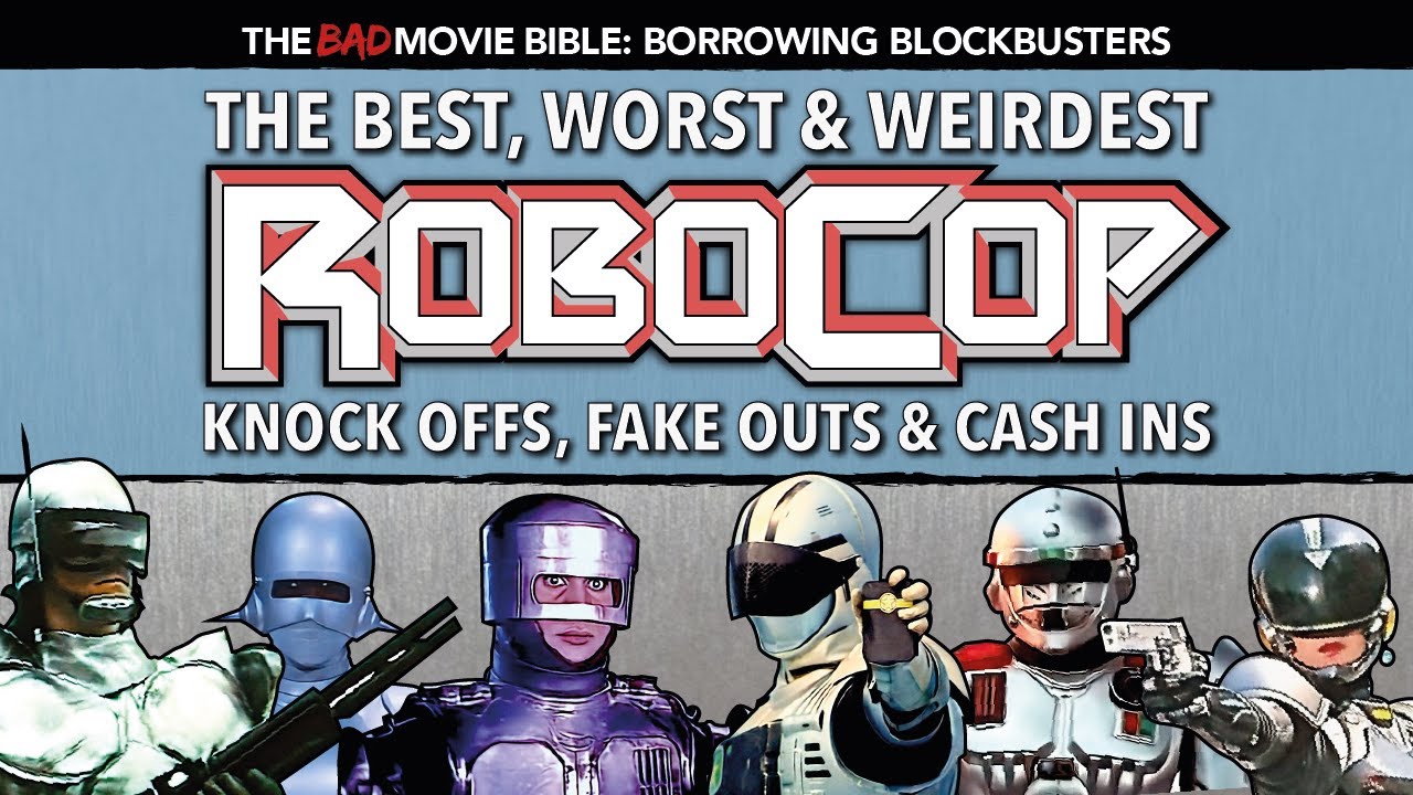 Borrowing Blockbusters: RoboCop Rip-Offs
