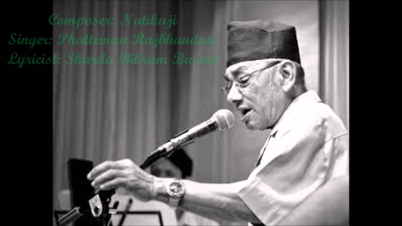 Nepali Bhajan - Hosh narakhi - Phatteman, Sharda Bikram Basnyat and Natikaji