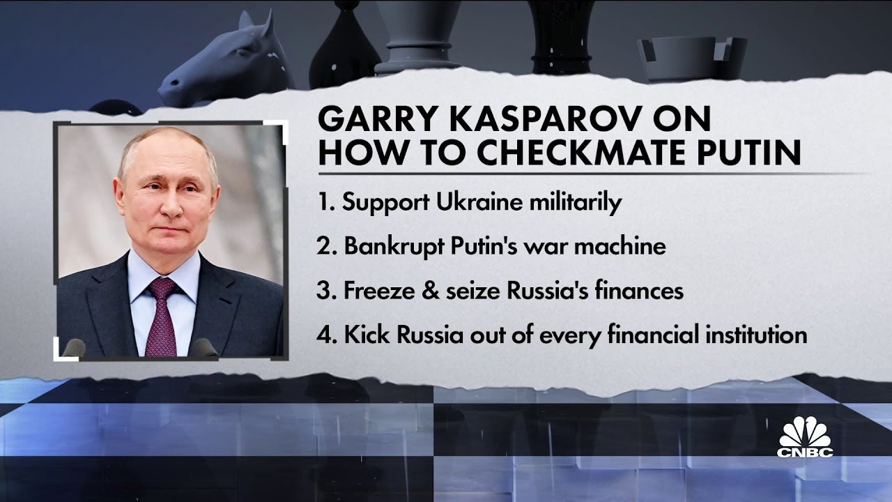 Sanctions are too little, too late: Russian chess champion Kasparov