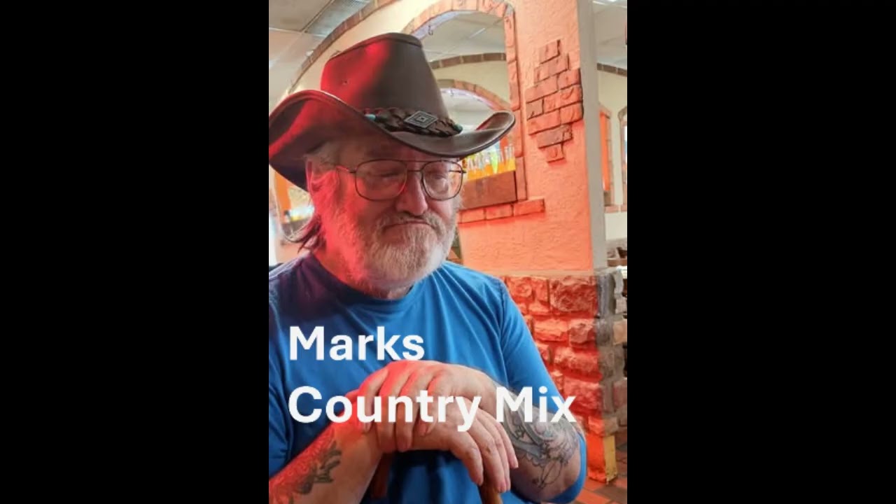 Marks Country Mix        By Mark A and KellyKay Sweet