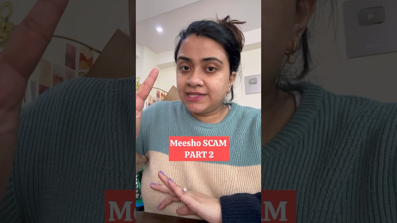 MEESHO SCAM PART 2 