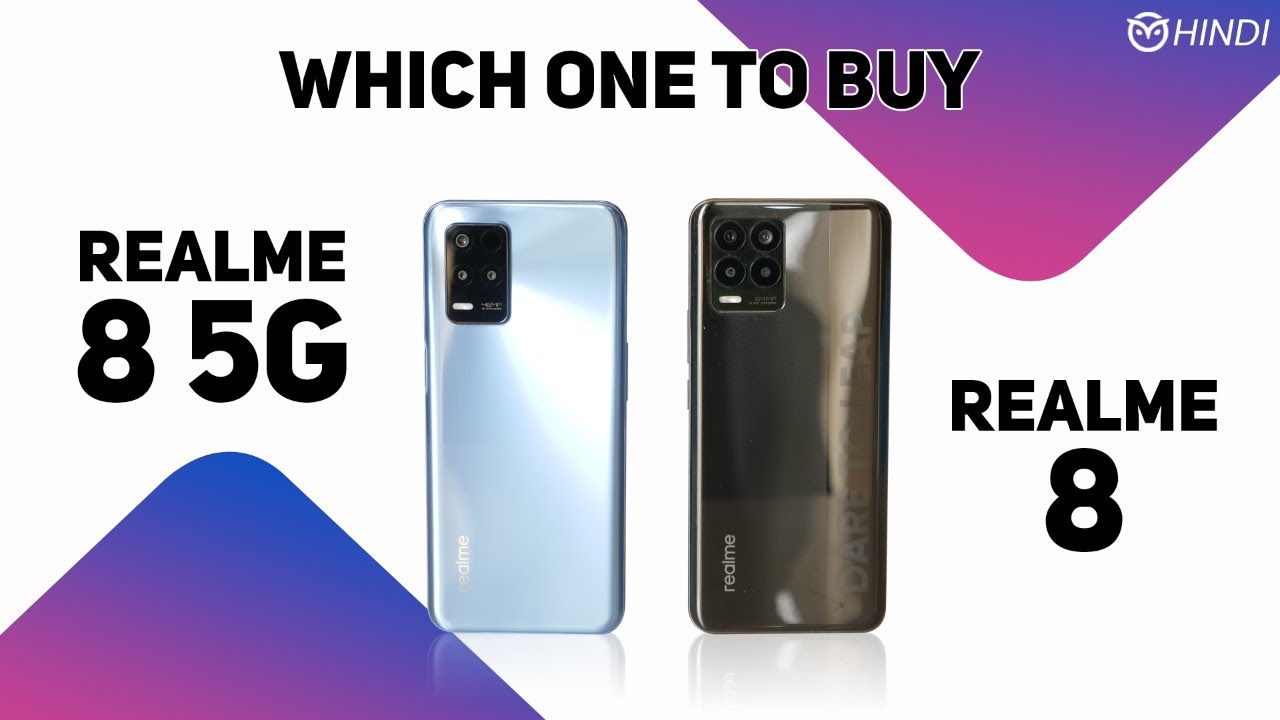 Realme 8 5G vs Realme 8 FULL Comparison: Camera Test | Pros & Cons | Which One To Buy? [Hindi]