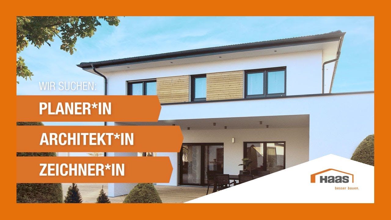 Wir suchen Dich! Architekt*in, Zeichner*in und Planer*in bei Haas Fertigbau