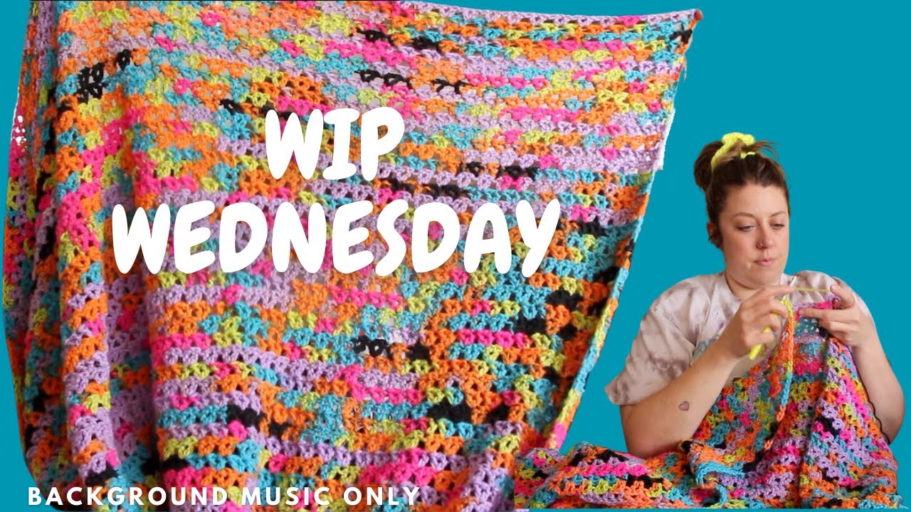 WIP Wednesday | Background Music Only | Crochet Day by Day