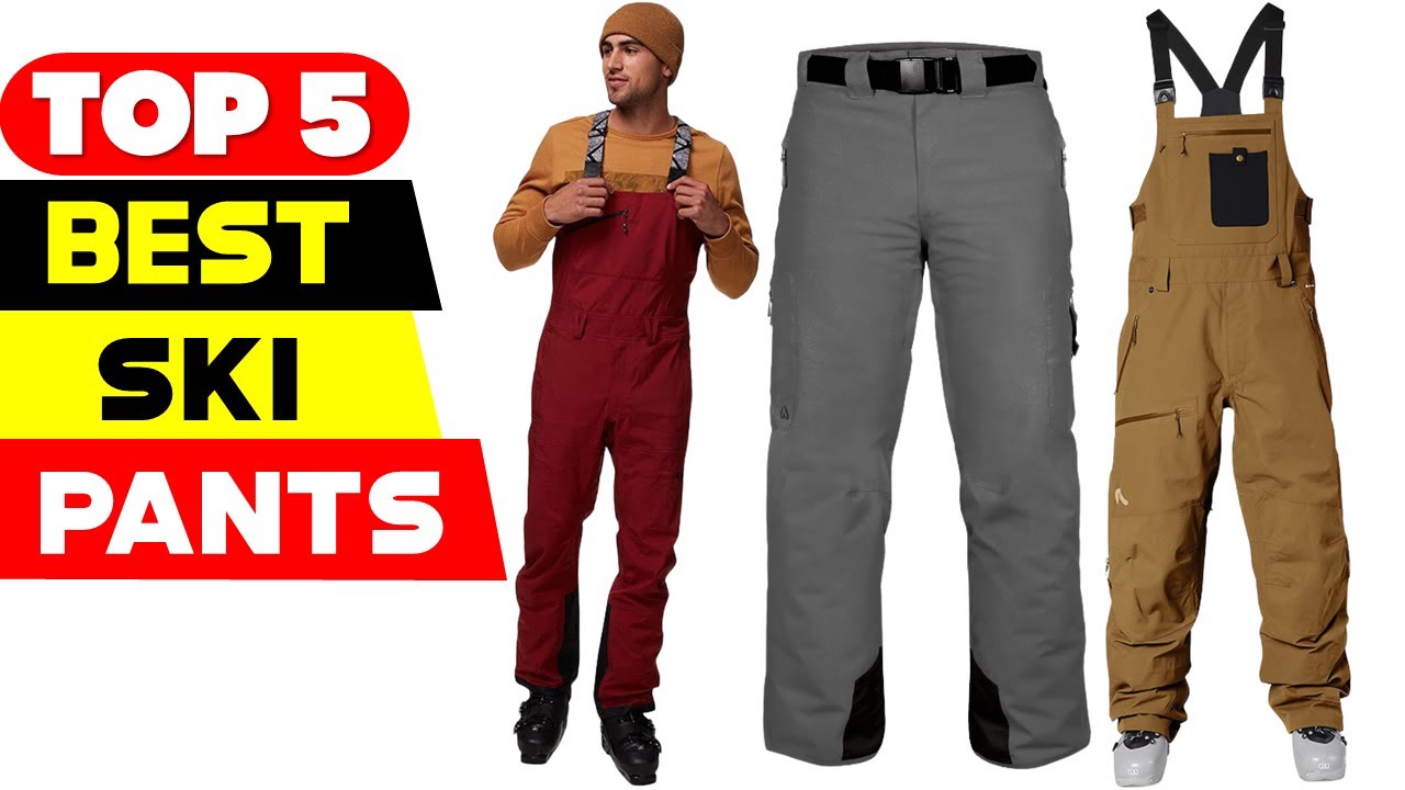 Top 5 Best Ski Pants Reviews of 2024