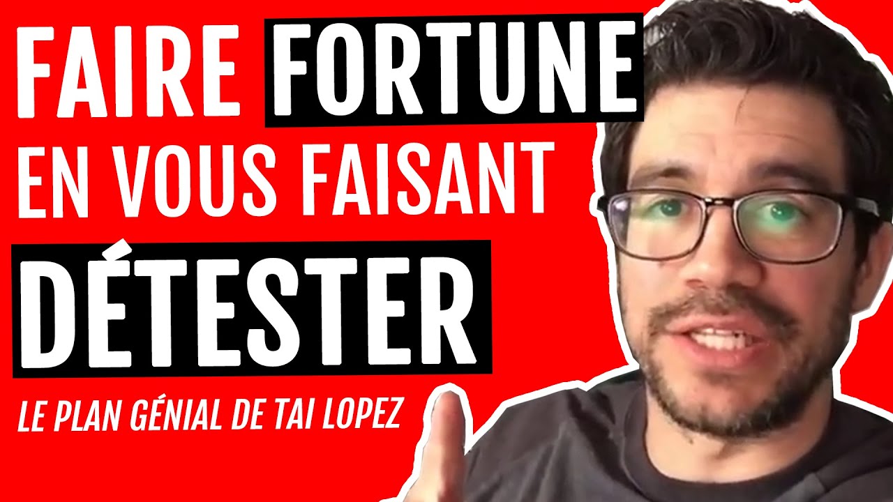 Faire fortune en vous faisant détester : Le plan génial de Tai Lopez