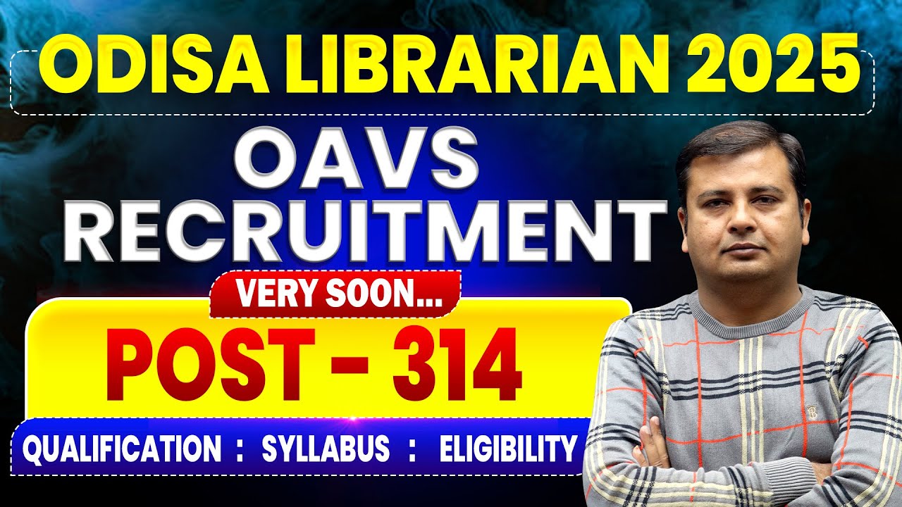 New Librarian vacancy 2025|  Post 314, Syllabus, Qualification | ODISHA Librarian vacancy 2025