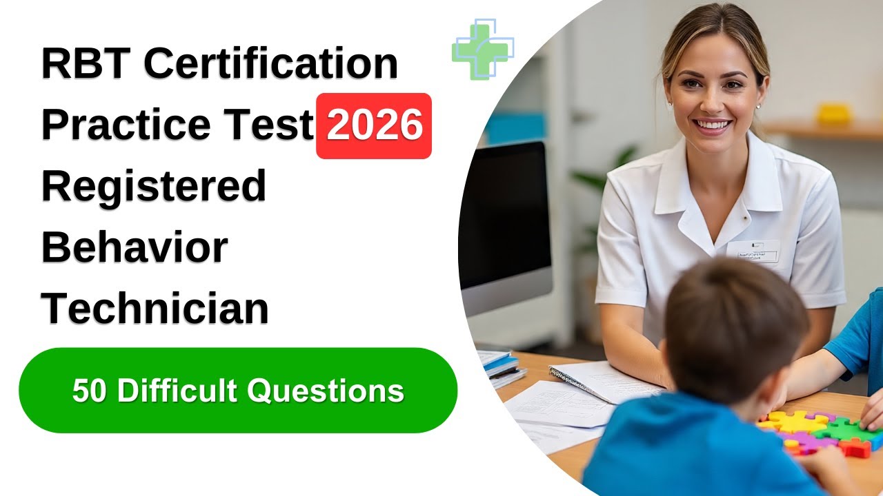RBT Certification Practice Test 2026 | 50 Difficult Registered Behavior Technician Questions