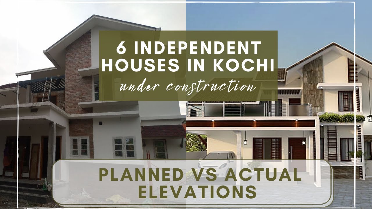 House construction in Kochi | Planned Vs Actual Elevations | From Our Worksites | Viya Constructions