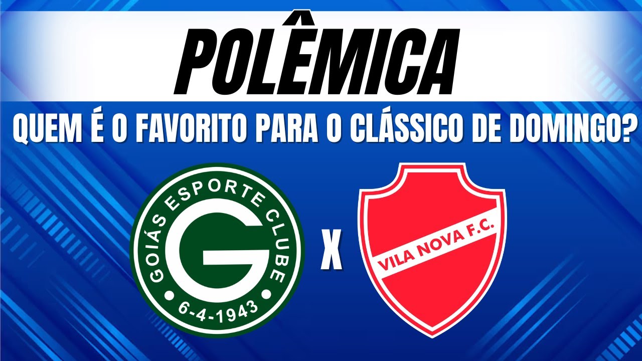 Feras causam polêmica ao escolher favorito para o clássico entre Goiás e Vila Nova