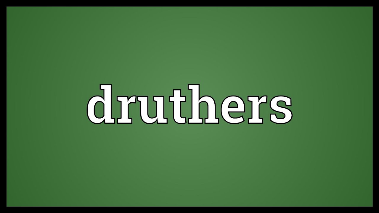 Druthers Meaning