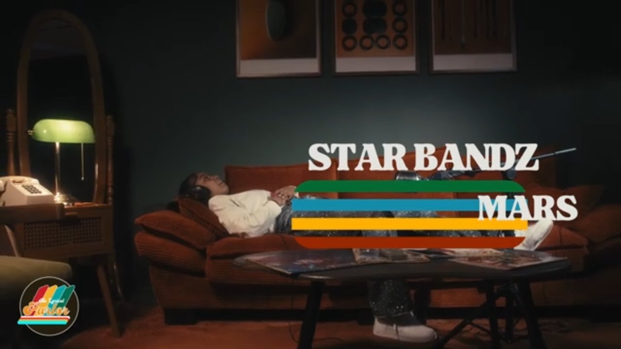 Star Bandz - MARS | The Lyrical Parlor Performance