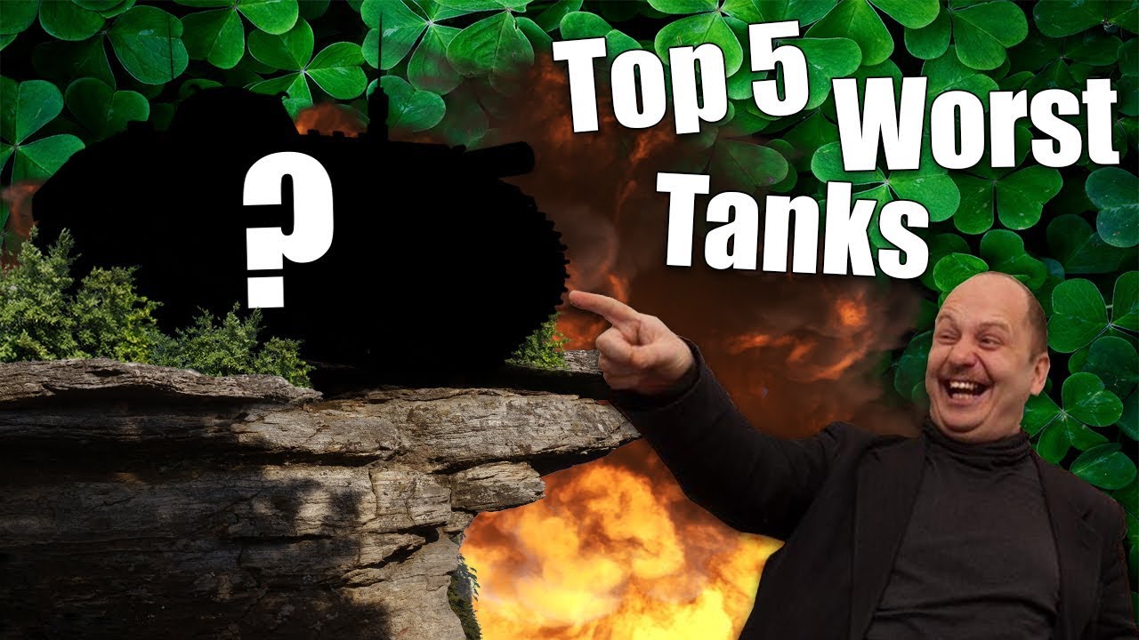 WoT || Top 5 || Worst Tanks