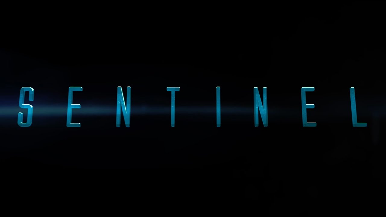 SENTINEL Official Trailer