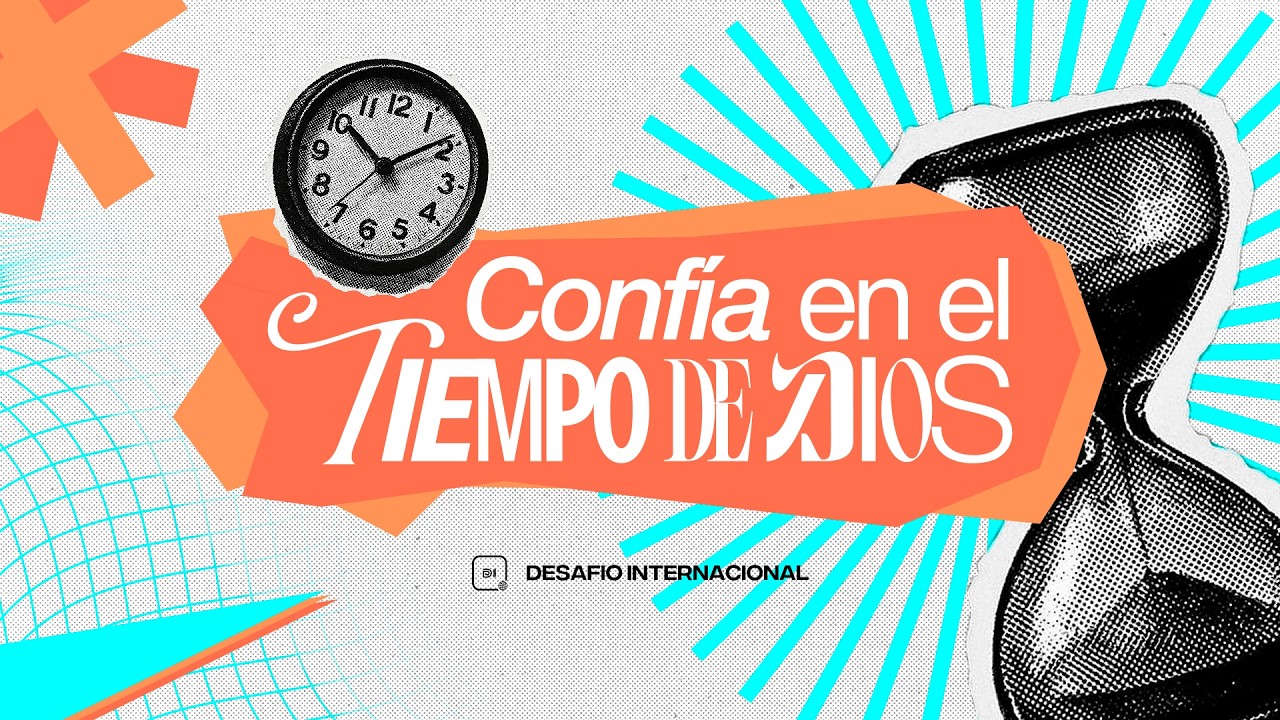 Confía en el tiempo de Dios // Segunda Reunión 10:30 am