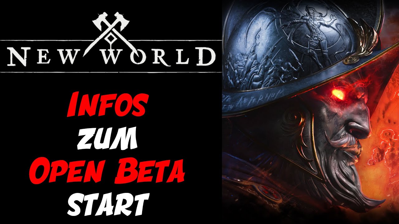 Infos zum Open Beta Start📝New World Aeternum📝