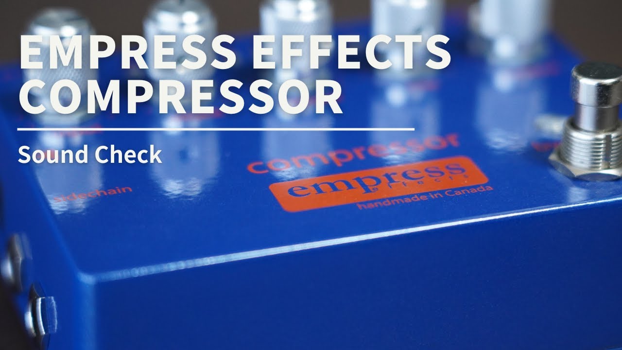 【Bass Comp】empress effects / compressor【Sugi NB4】