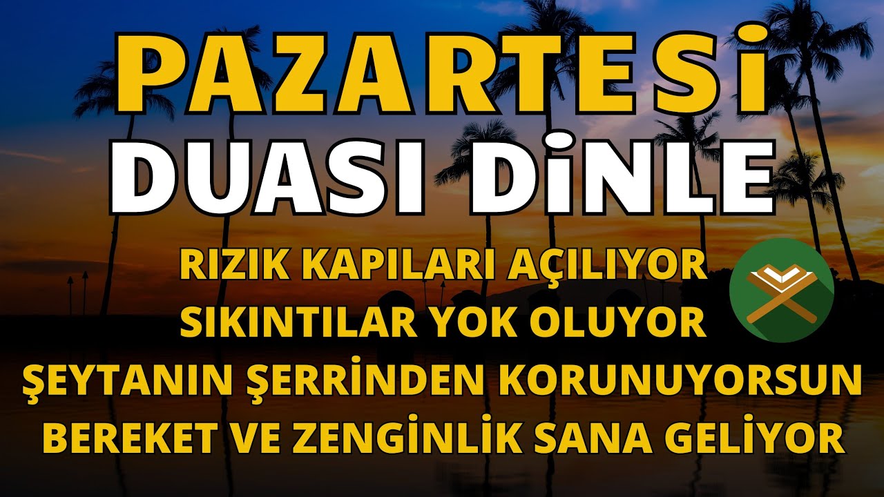 PAZARTESİ DUASI – Güne Bu Dua ile Başla! Hızır Gibi Yardım Sana Gelir!  #pazartesi #kuranikerim