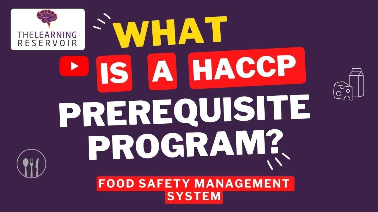 HACCP  Prerequisite program l The Learning Reservoir