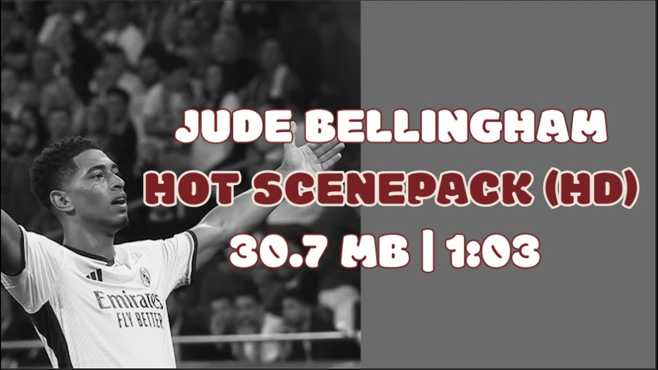 Jude Bellingham | Hot Scene Pack / Clips for Edits (1080p)