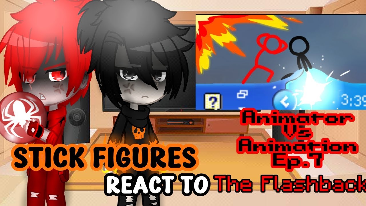 [🍿] Stick figures react to AvA Ep.7 The Flashback //ɢᴄʀᴠ// { 𖨆 AvA Alan Becker AvM 𖨆 }