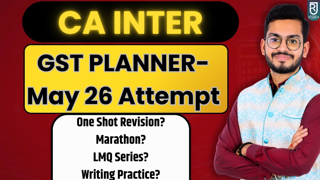 CA Inter GST Planner For May'26 Students||