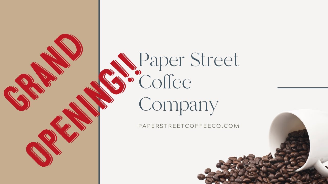 Paper Street Coffee Company Launch
