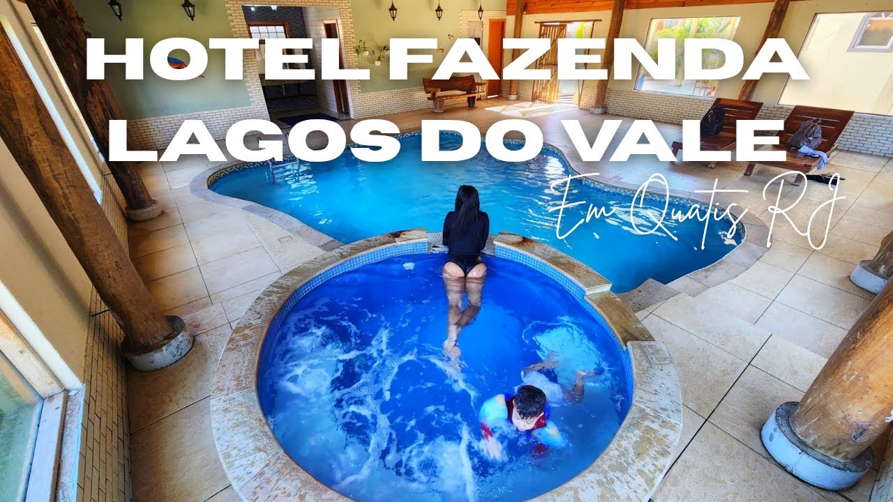 COMO É O HOTEL FAZENDA LAGOS DO VALE EM QUATIS RJ