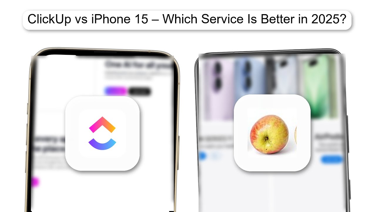 ClickUp Vs iPhone 15 &ndash; Which Service Is Better In 2025 (REVIEW) (2026)