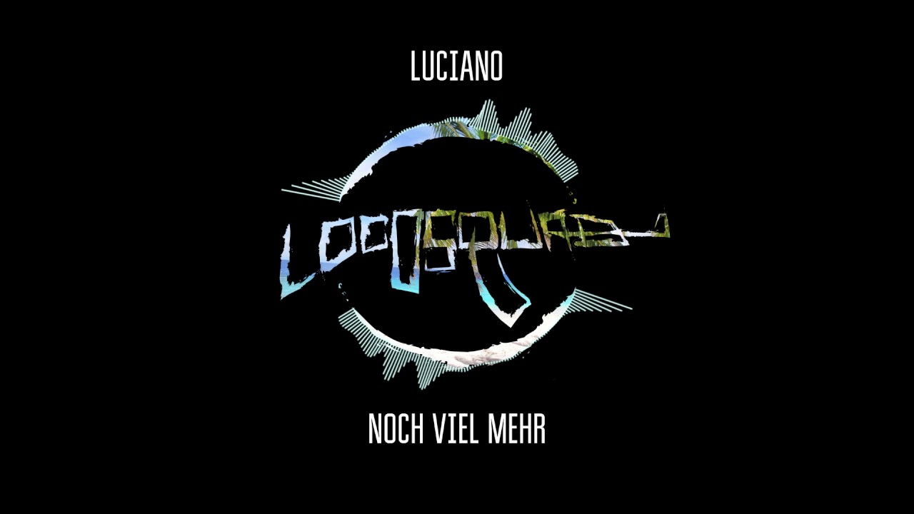 LUCIANO - NOCH VIEL MEHR (FREETRACK | DUN TALKIN RMX)