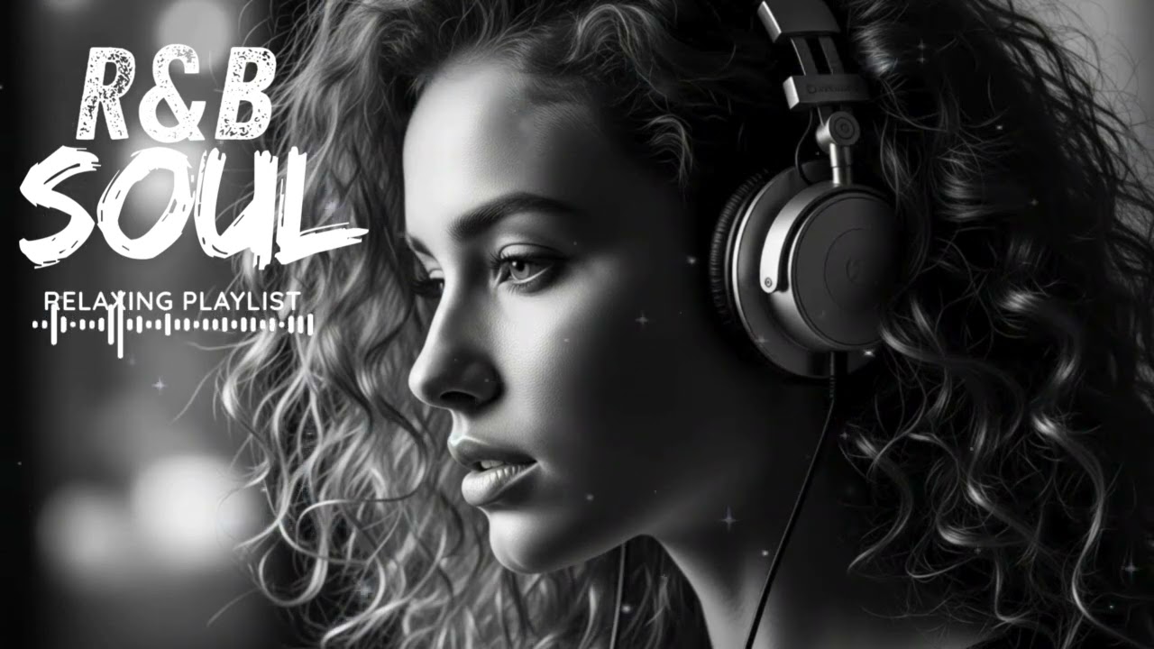 【R&B Soul】 Soulful Romantic Mix &ndash; Smooth Slow Jam Playlist for Late Night Relax