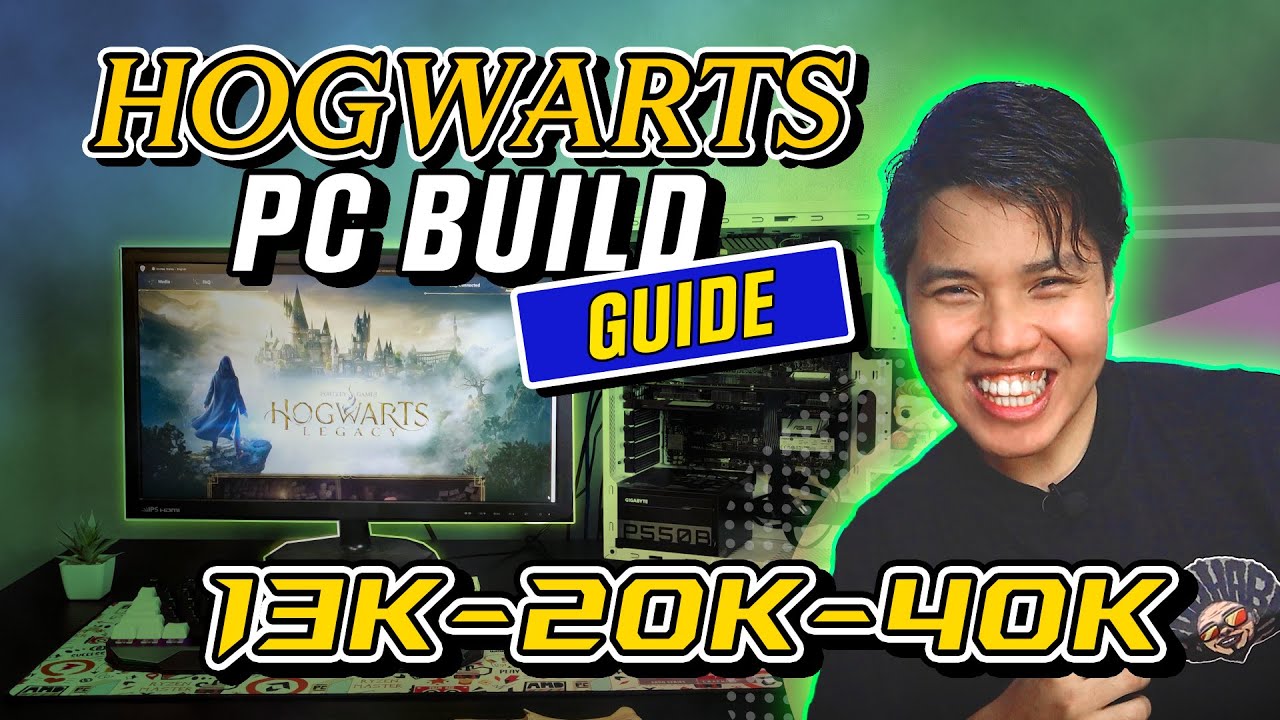 13K-20K-40K Gaming PC Build Guide for Hogwarts Legacy - Kompyuter Talyer Series