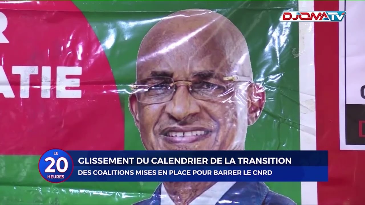 🔴Glissement du calendrier de la transition: des coalitions mises en place !