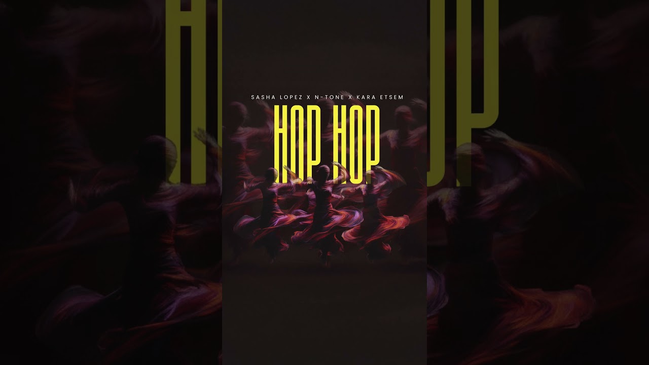 🪩Sasha Lopez x N-Tone x Kara Etsem - Hop Hop🔊🔥 
