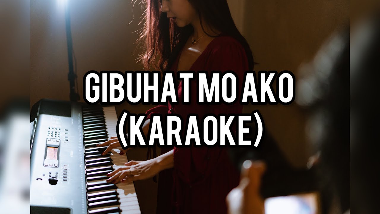 Gibuhat Mo Ako - (instrumental/karaoke) with lyrics by Beloved23/Darlene lou