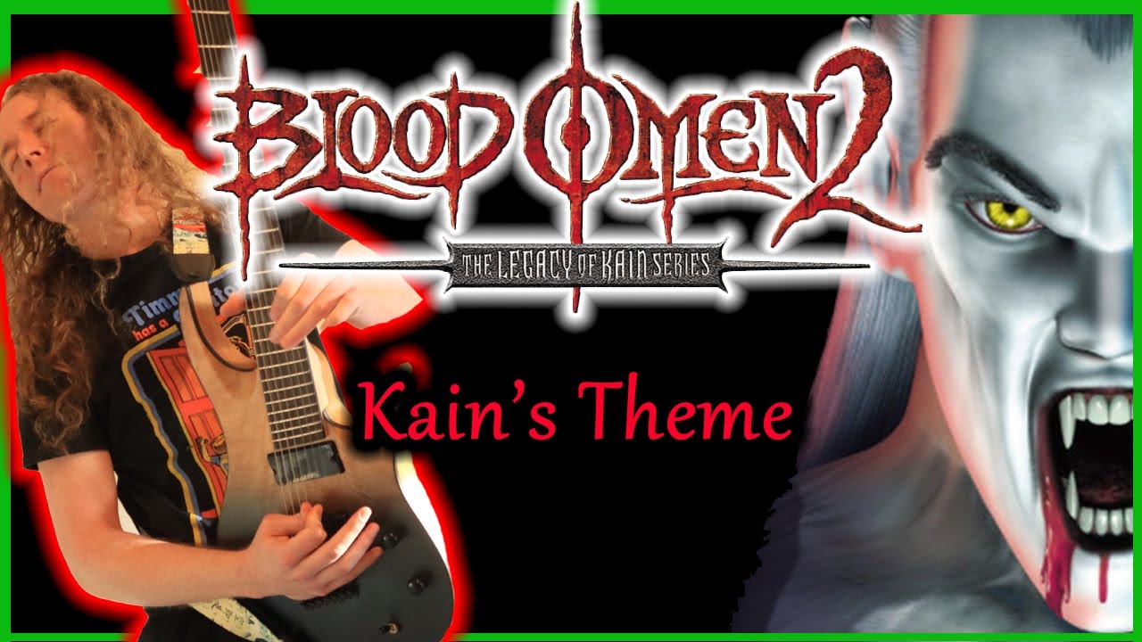 Legacy of Kain: Blood Omen 2  - Kain's Theme | Metal | MrConeman