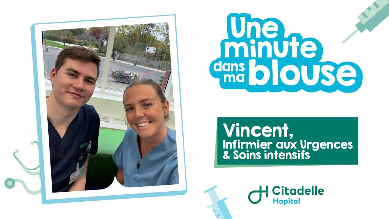 Vincent, infirmier spécialisé en urgences à la Citadelle