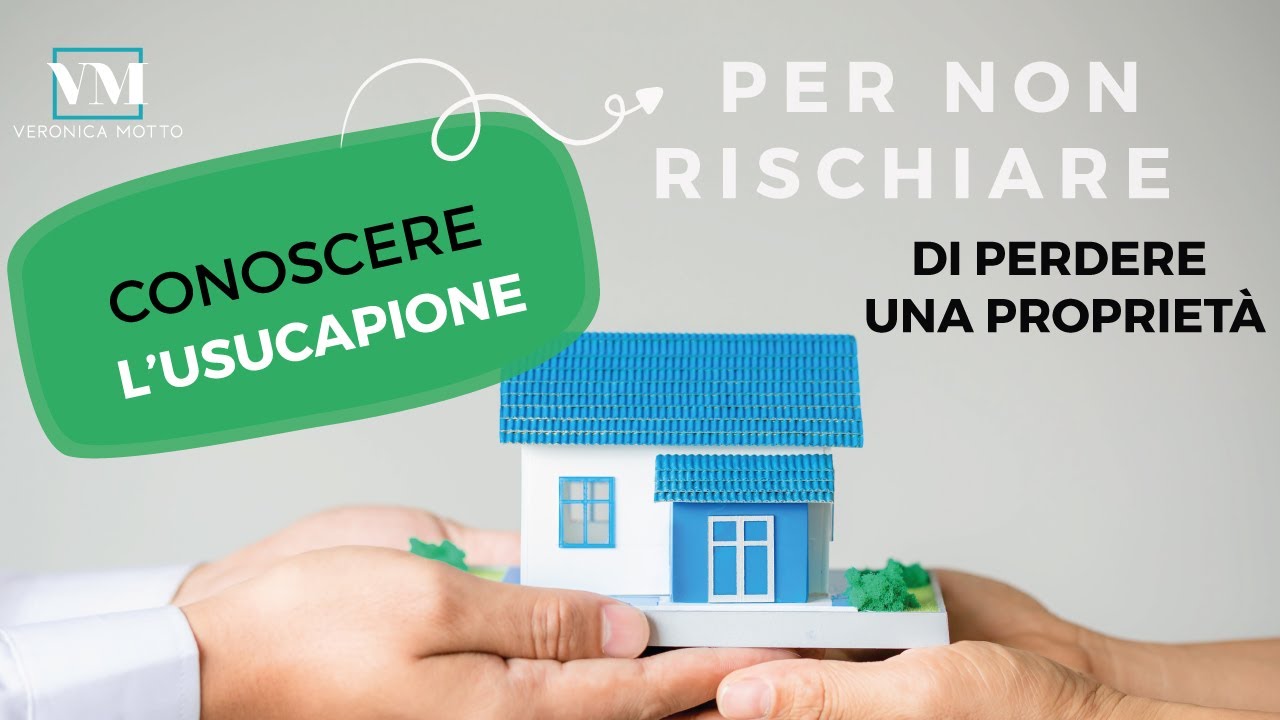 PERDERE LA PROPRIETÀ DI CASA PER USUCAPIONE