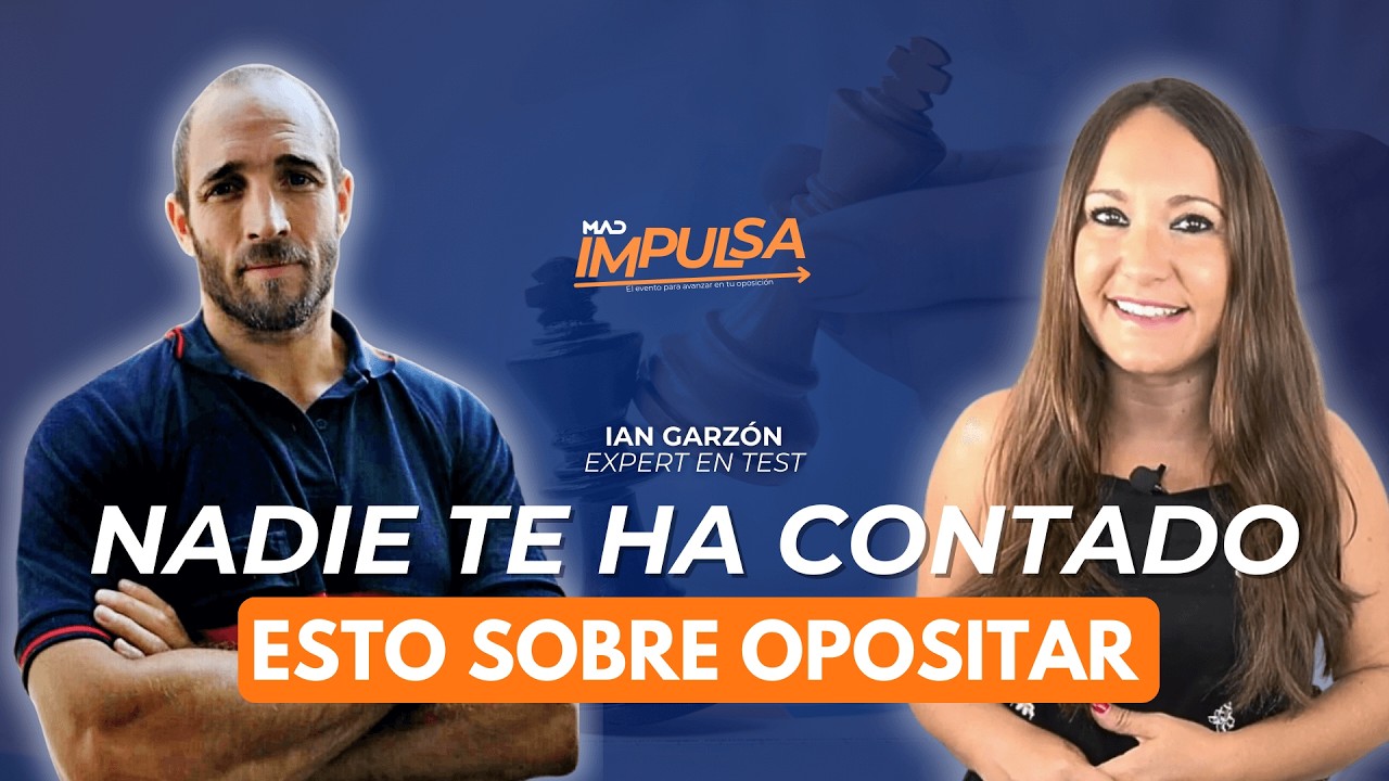 Cómo DISFRUTAR del proceso de la oposición (Parte 2) | Ian Garzón | MAD Impulsa 🎙️