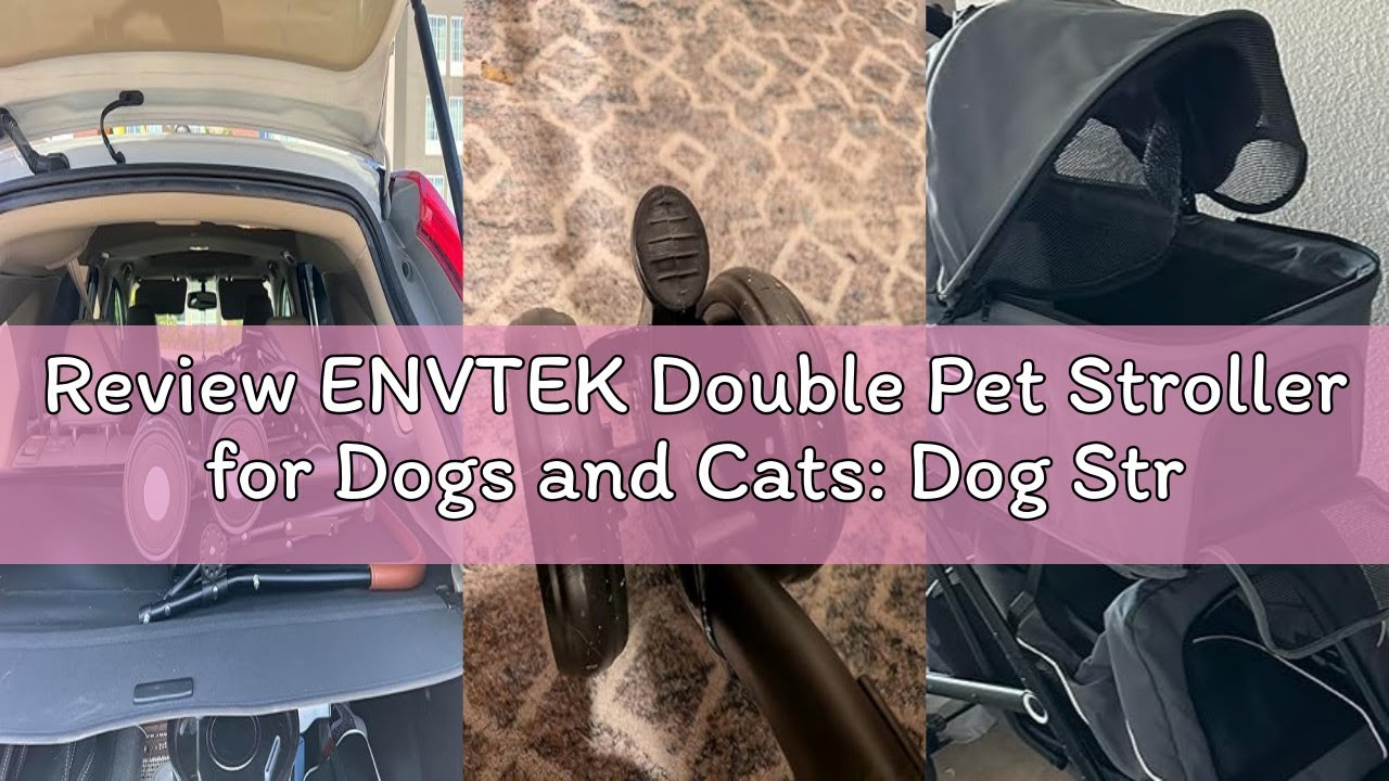 Review ENVTEK Double Pet Stroller for Dogs and Cats: Dog Stroller Foldable Travel Carriage with Deta