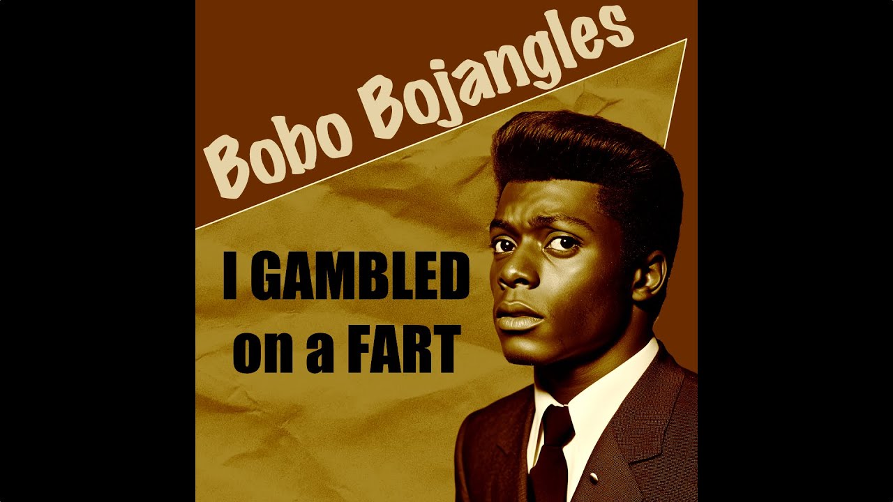 I Gambled On A Fart - Bobo Bojangles (rare 1960's soul vinyl)