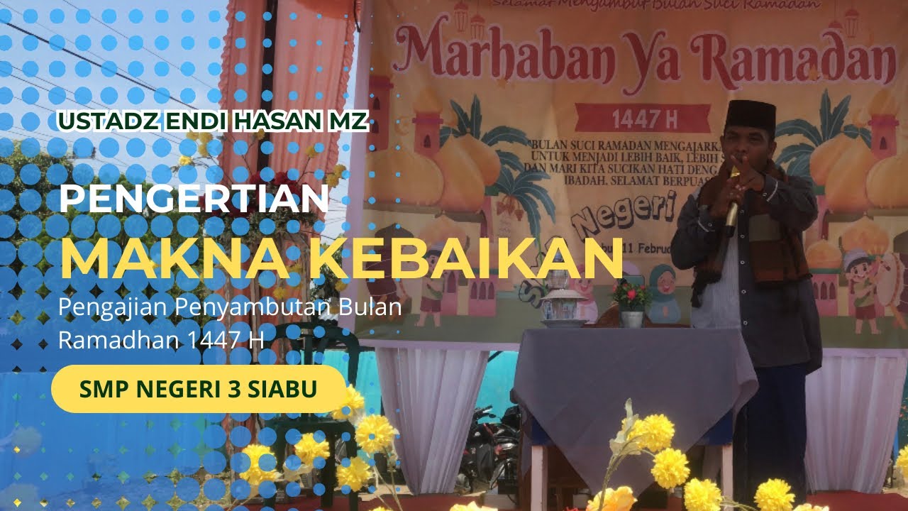 Kajian Islam - Endi Hasan MZ ( Makna Kebaikan) #zainudinmz 
