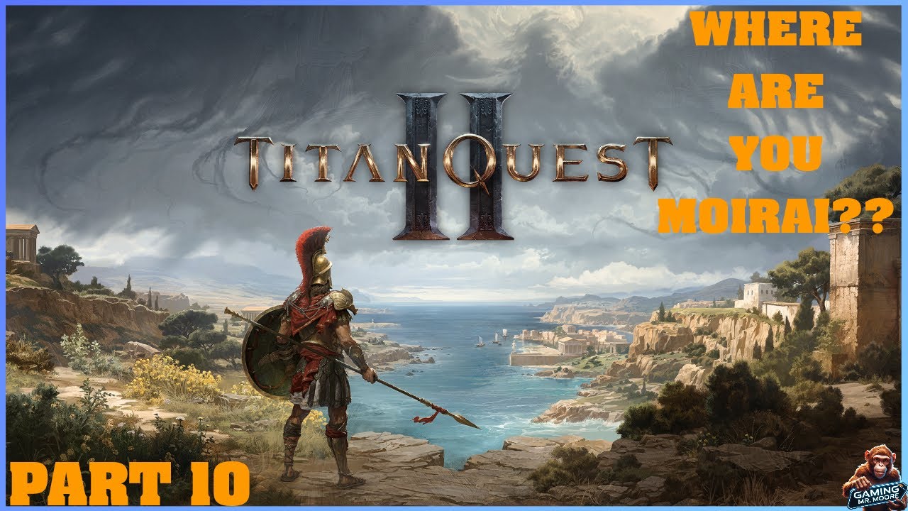 В храм Мойраи мы отправляемся || Titan Quest 2 || Часть 10