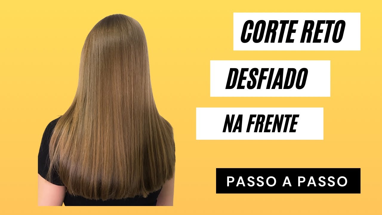 COMO CORTAR CABELO LONGO RETO E DESFIADO NA FRENTE / LU BLANCO