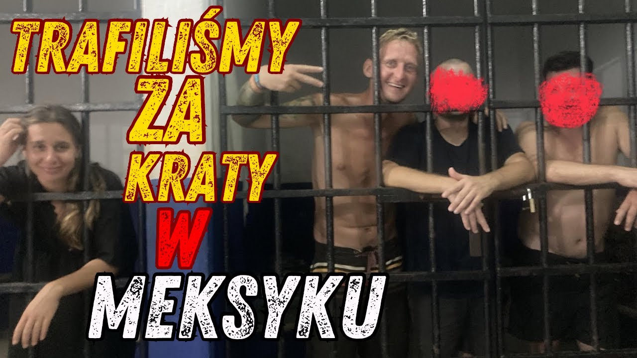 #326 | Więzienie w Meksyku! Musieliśmy Dać w Łapę, żeby Wyjść!