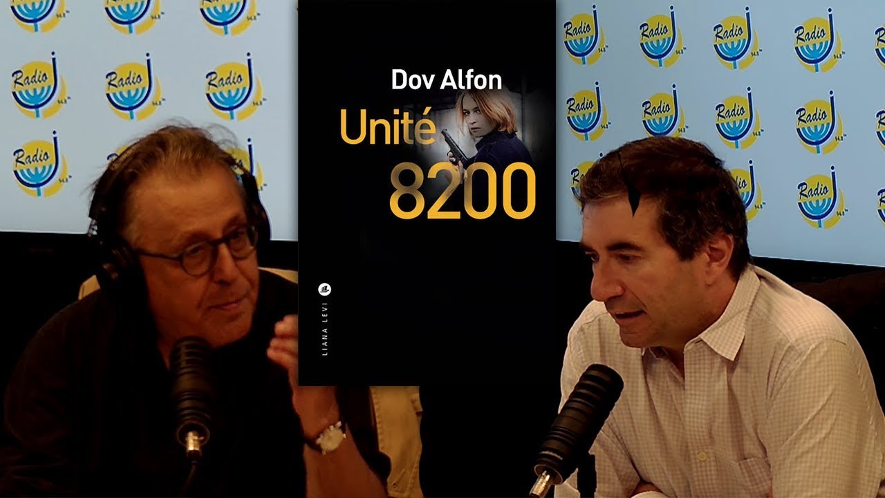 Dov Alfon sait tout des services secrets et de l’art de raconter les histoires Unité 8200 #07