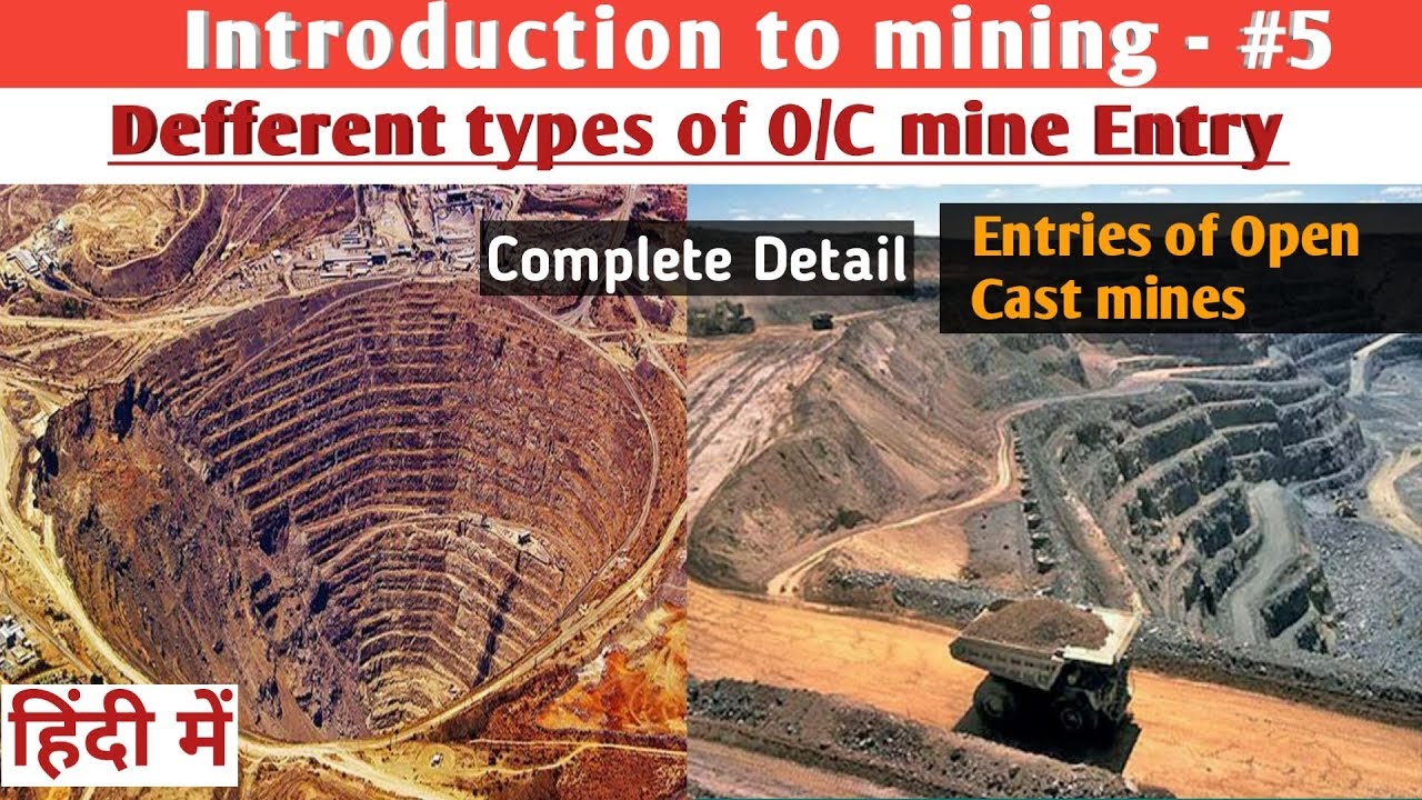 Introduction to mining || part-5 || lecture on Open cast mines Entry || Various Entries of O/C mines