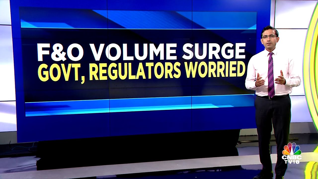 F&O Volume Surge: Regulators Alarmed by Speculative Trading Rush, What Are Industry Reactions | N18V