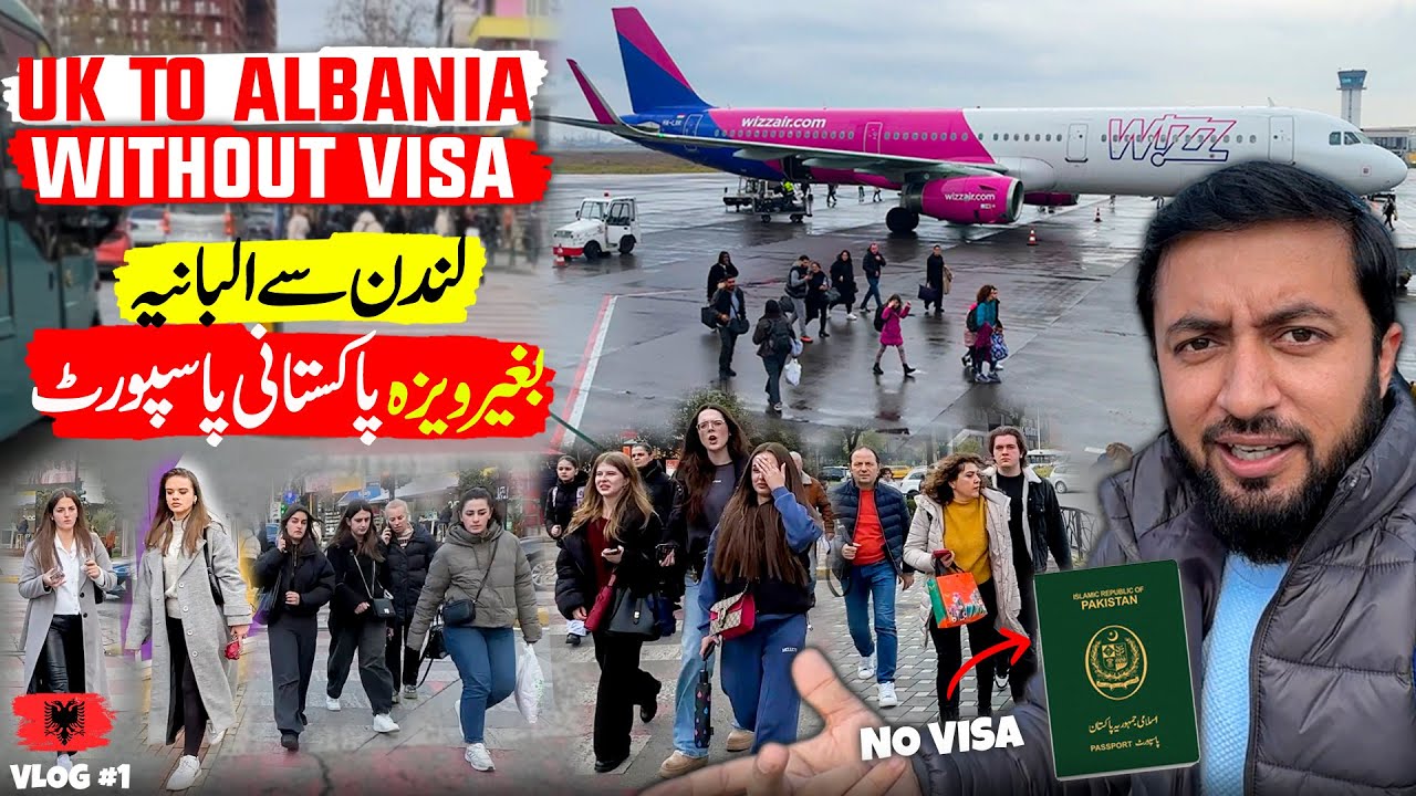 UK 🇬🇧 to Albania 🇦🇱 without visa on Pakistani passport | London to Tirana Wizz air cheap flights